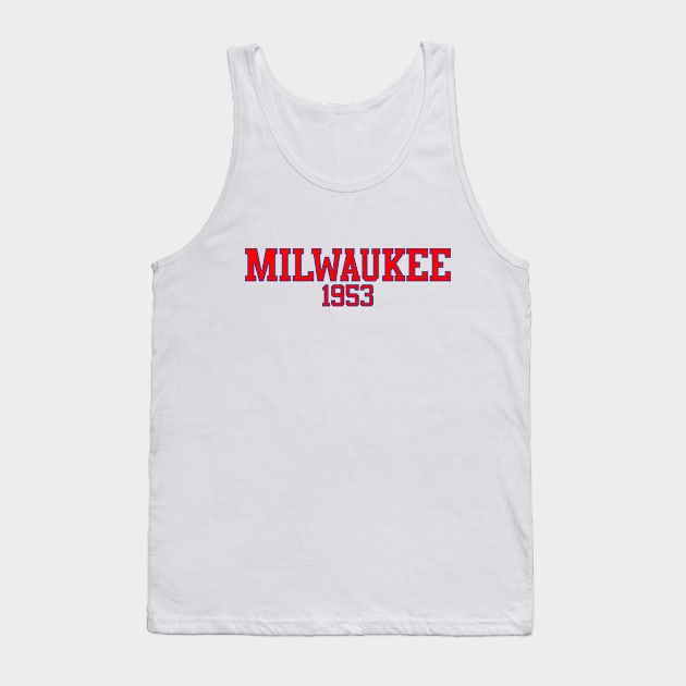 Milwaukee 1953 Tank Top by GloopTrekker